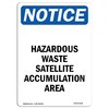 Signmission Sign, 14" H, 10" W, Aluminum, Hazardous Waste Satellite AccumulatiSign, Portrait, 1014-V-13338 OS-NS-A-1014-V-13338